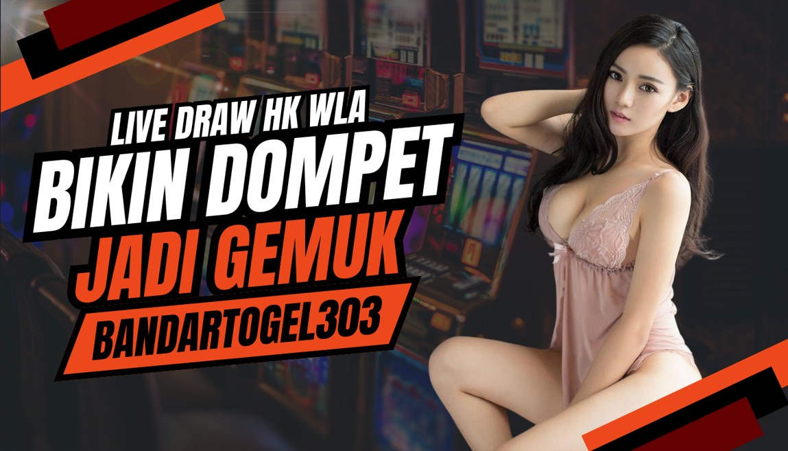 Raih Kemenangan mu di Live Draw HK WLA